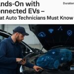 Connected EVs Requirements for Automotive Technicians